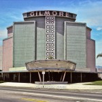 Gilmore Theater -LA (demolished)